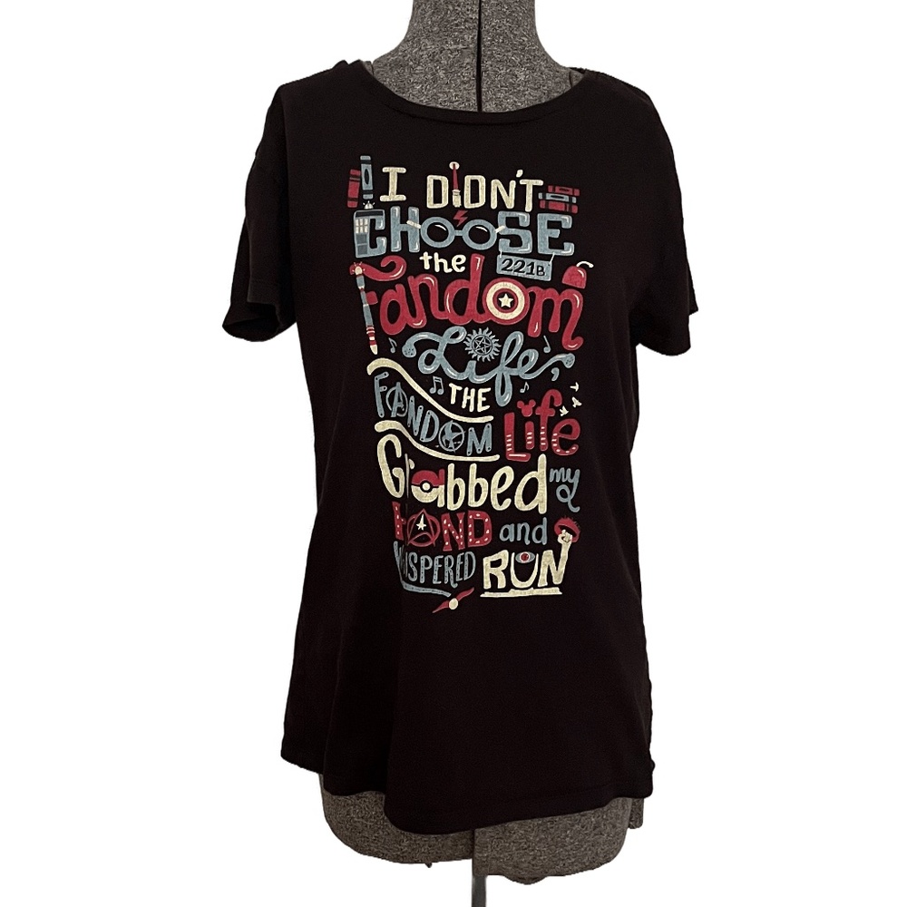 XL - I Didn't Choose the Fandom Life Tee
